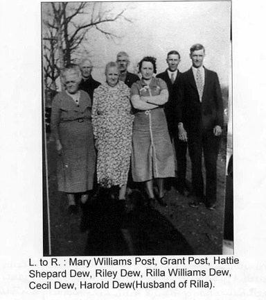 Riley Dew, Cecil Dew, Harold Dew, Rilla Williams Dew, Hattie Shepard Dew, Grant Post, Mary Williams 